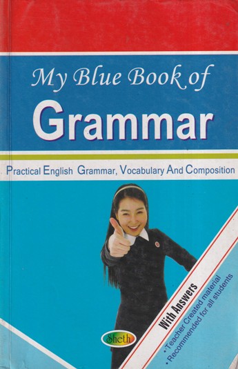 MY BLUE BOOK OF GRAMMAR | JOSE DOMINIC JOSEPH | SHETH Publishing House