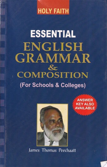 ESSENTIAL ENGLISH GRAMMAAR AND COMPOSITION | HOLZ FAITH