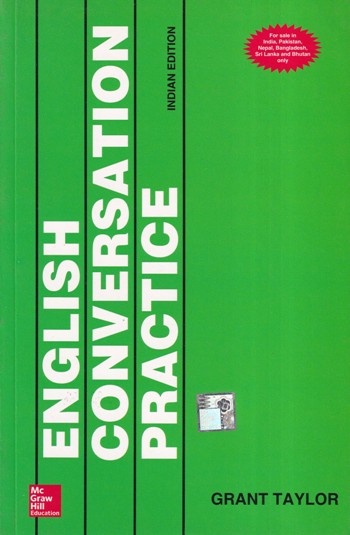 ENGLISH CONVERSATION PRACTICE | GRANT TAYLOR | McGraw Hill
