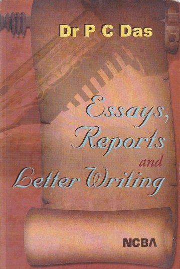 ESSAYS REPORTS AND LETTER WRITING | NCBA