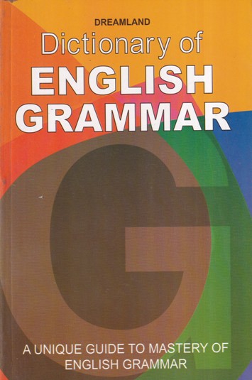 DICTIONARY OF ENGLISH GRAMMAR | DREAMLAND