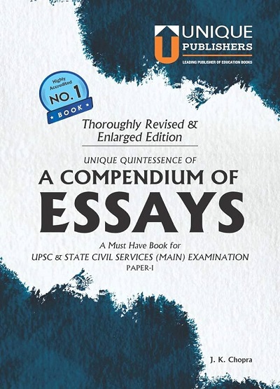 UNIQUE QUINTESSENCE OF A COMPENDIUM OF ESSAYS | J.K. CHOPRA | Unique Publishers