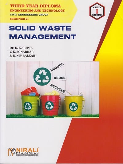 SOLID WASTE MANAGEMENT (Third Year Diploma Civil Engineering – MSBTE – ‘I’ Scheme Semester 6)