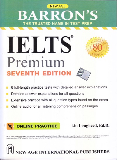 BARRONS THE TRUSTED NAME IN TEST PREPARATION IELTS Premium | NEW AGE