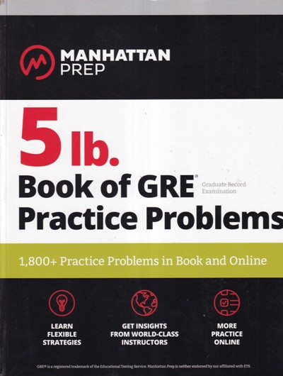 5 LB. BOOK OF GRE PRACTICE PROBLEMS | MANHATTAN PREP