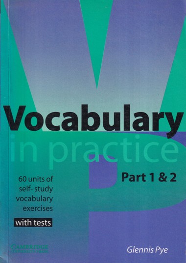 VOCABULARY IN PRACTICE PART 1 AND 2 | CAMBRIDGE