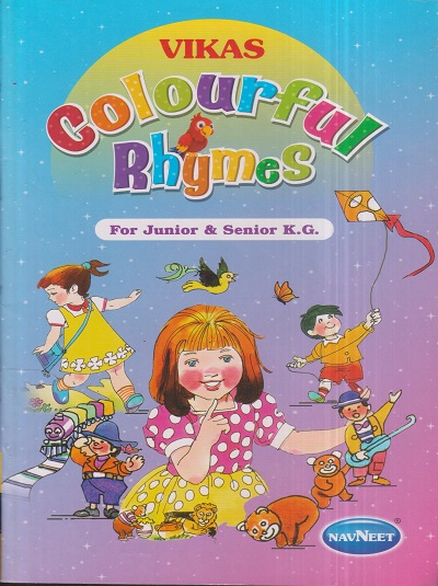 VIKAS COLOURFUL RHYMES (For Junior & Senior K.G.) | नवनीत एज्युकेशन (इंडिया) लि (Navneet Education India Ltd)