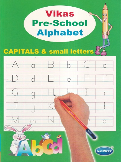 VIKAS PRE-SCHOOL ALPHABET CAPITAL & small LETTERS | Navneet Education Ltd