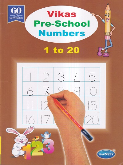 VIKAS PRE-SCHOOL NUMBERS 1 TO 20 | Navneet Education Ltd