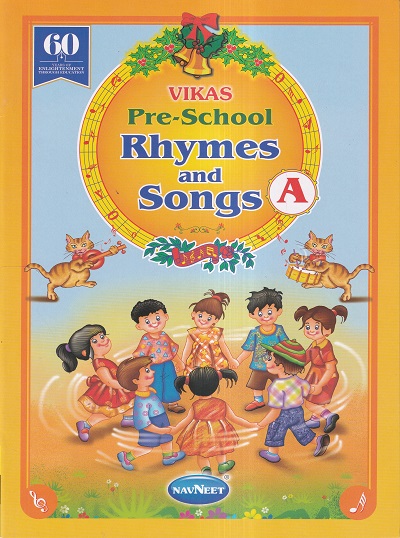 VIKAS PRE-SCHOOL RHYMES AND SONGS (A) | Navneet Education Ltd