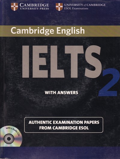 IELTS 2 WITH ANSWERS | CAMBRIDGE