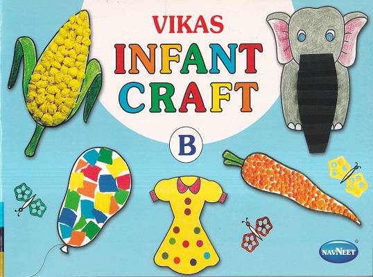 VIKAS INFANT CRAFT B | Navneet Education Ltd