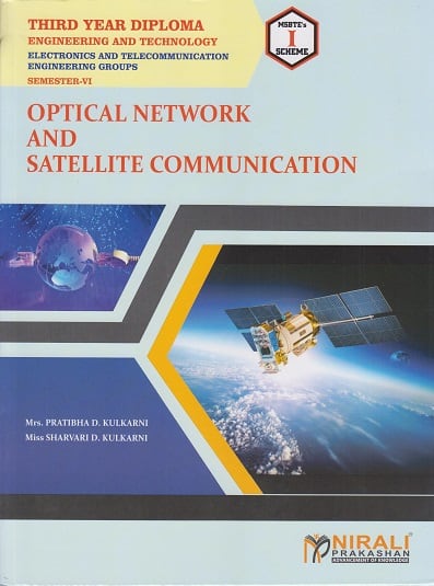 OPTICAL NETWORK AND SATELLITE COMMUNICATION – ELECTRONICS ENGINEERING – MSBTE – ‘I’ SCHEME