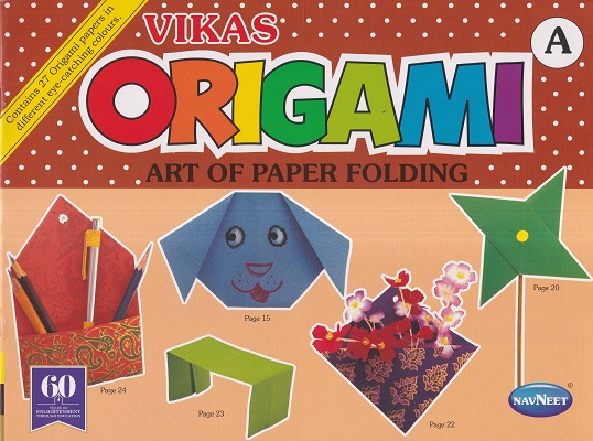 VIKAS ORIGAMI ART OF PAPER FOLDING A | Navneet Education Ltd
