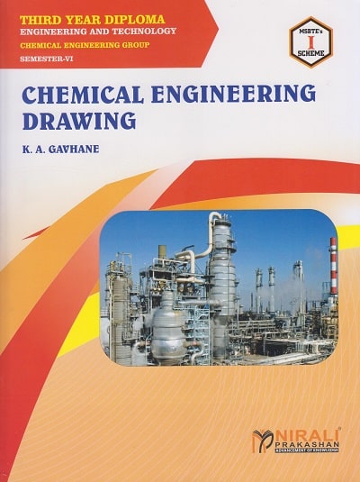 CHEMICAL ENGINEERING DRAWING – MSBTE – ‘I’ SCHEME
