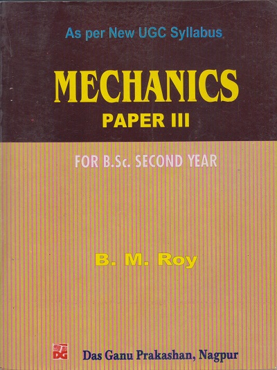 MECHANICS : Paper 3 BSc Second Year