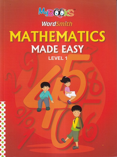 Mathematics Made Easy Level 1 | Wordsmith Publication
