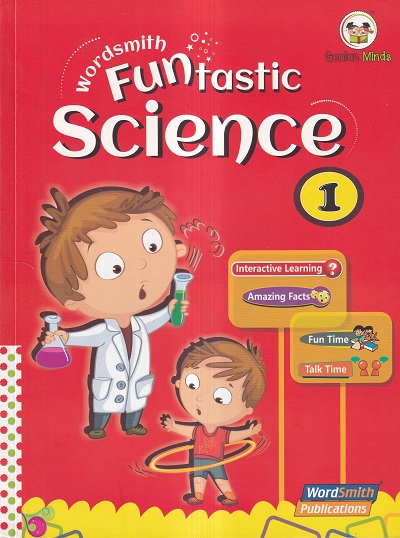 Wordsmith Funtastic Science 1 | Wordsmith Publication
