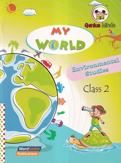 My World ( EVS ) Class 2 | Wordsmith Publication
