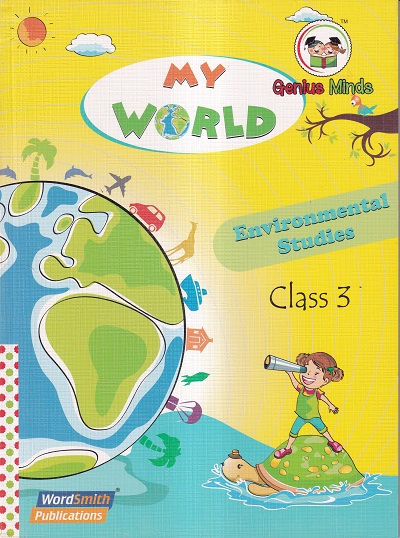 My World ( EVS ) Class 3 | Wordsmith Publication
