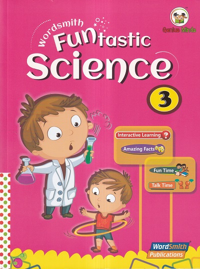Wordsmith Funtastic Science 3 | Wordsmith Publication