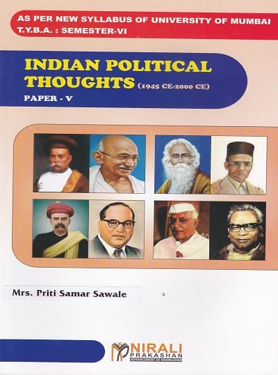 INDIAN POLITICAL THOUGHTS (1945 CE - 2000 CE) - PAPER 5 - TYBA Semester 6 (MU)