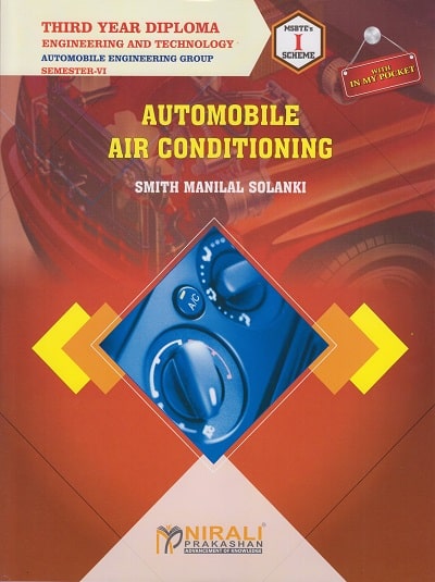 AUTOMOBILE AIR CONDITIONING - Diploma in AUTOMOBILE ENGINEERING – MSBTE ‘I’ SCHEME - Semester 6 | Smith Solanki