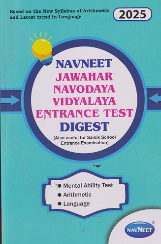 NAVNEET JAWAHAR NAVODAYA VIDYALAYA ENTRANCE TEST DIGEST 2025 | नवनीत एज्युकेशन (इंडिया) लि (Navneet Education India Ltd)