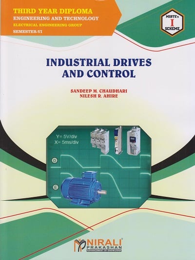 INDUSTRIAL DRIVES AND CONTROL – ELECTRICAL ENGINEERING – MSBTE – ‘I’ SCHEME