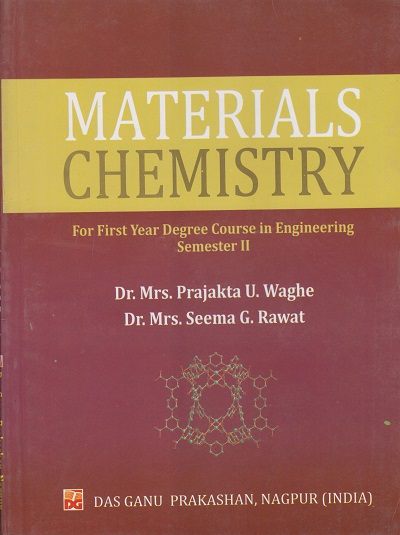 MATERIALS CHEMISTRY : First Year Degree Course in Engineering Semester 2