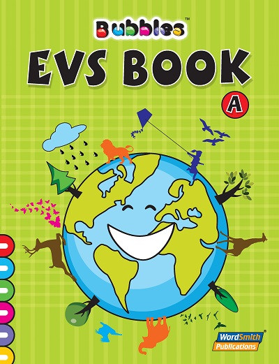 Bubbles EVS Book A | Wordsmith Publication