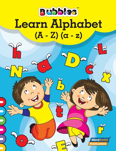 Bubbles Learn Alphabet (A - Z)(a - z ) | Wordsmith Publication