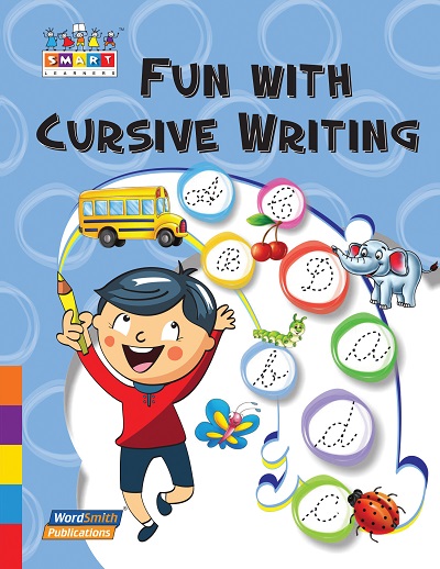 Fun With Cursive Writing | Wordsmith Publication
