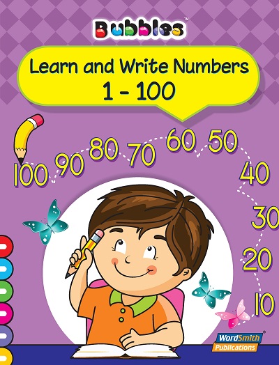 Bubbles Learn & Write Numbers 1 - 100 | Wordsmith Publication
