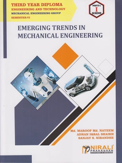 EMERGING TRENDS IN MECHANICAL ENGINEERING - MSBTE – ‘I’ SCHEME