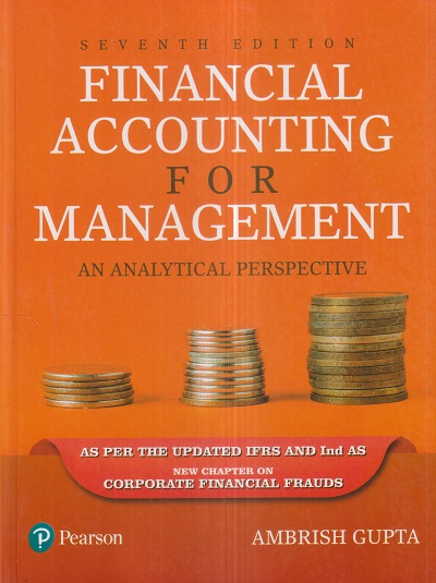 FINANCIAL ACCOUNTING FOR MANAGEMENT | AMBRISH GUPTA | Pearson
