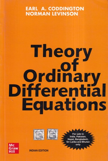THEORY OF ORDINARY DIFFERENTIAL EQUATIONS | EARL A. CODDINGTON, NORMAN LEVINSON | MC GRAW HILL