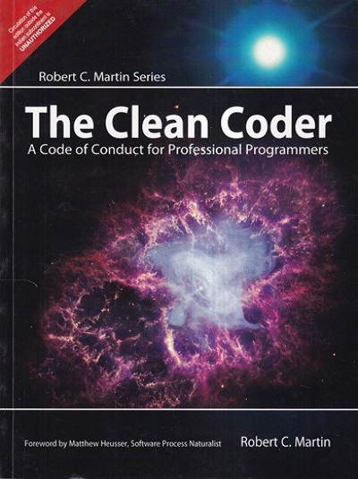 THE CLEAN CODER (A Code Of Conduct For Professional Programmers) | ROBERT C. MARTIN | Pearson