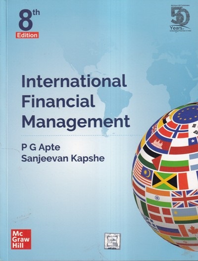 INTERNATIONAL FINANCIAL MANAGEMENT | P.G. APTE, SANJEEVAN KAPSHE | McGraw Hill