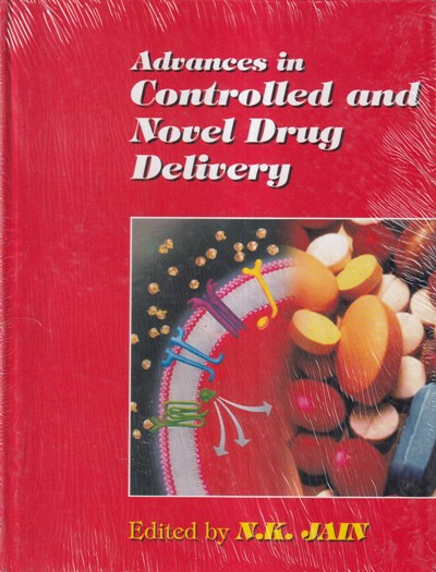 ADVANCES IN CONTROLLED AND NOVEL DRUG DELIVERY | CBS PUBLICATION