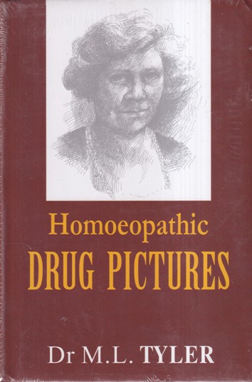 HOMOEOPATHIC DRUG PICTURES | DR. M.L. TYLER | B. JAIN