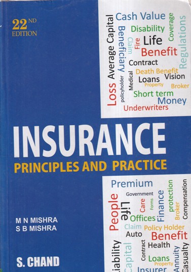 INSURANCE PRINCIPLES AND PRACTICE | M.N. MISHRA, S.B. MISHRA | S.CHAND