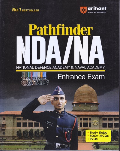 PATHFINDER NDA/NA (National Defence Academy & Naval Academy) Entrance Exam | Arihant Publications