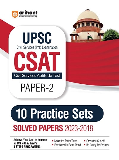 UPSC (Union Public Service Commission) CSAT Paper- 2 (10 Practice Sets) Solved Papers 2023-2018 | Arihant Publications
