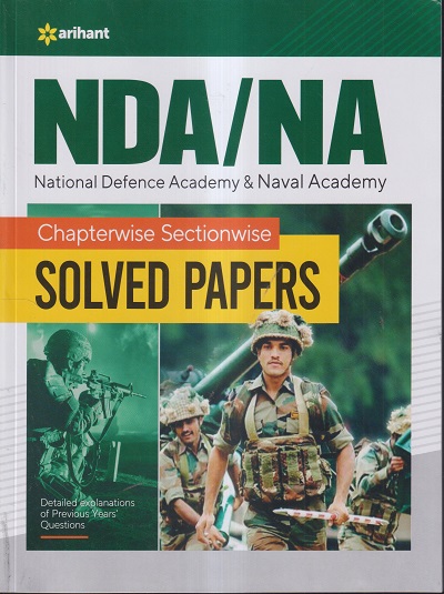 NDA / NA CHAPTERWISE SECTIONWISE SOLVED PAPERS | Arihant Publications