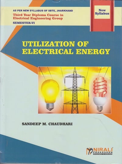 UTILIZATION OF ELECTRICAL ENERGY