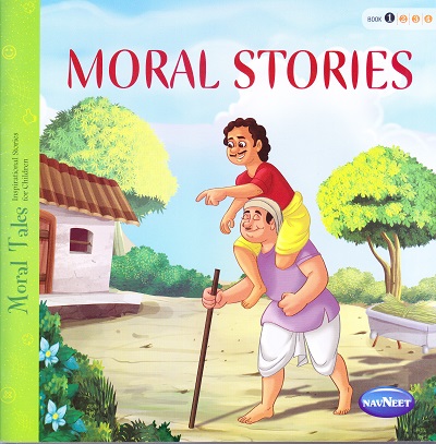Moral Tales : Moral Stories 1 | Navneet Education Limited