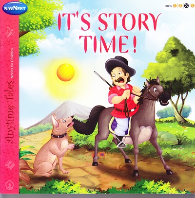 Anytime Tales : It's Story Time ! Book 3 | Navneet Education Limited