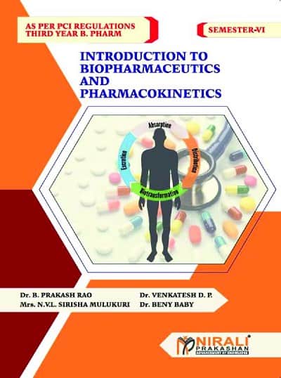 Introduction To Biopharmaceutics And Pharmacokinetics - For TY BPharm - Semester 6 | Dr. B Prakash Rao, Dr. Venkatesh DP | Nirali Prakashan