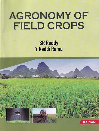 AGRONOMY OF FIELD CROPS | SR REDDY, Y. REDDI RAMU | KALYANI